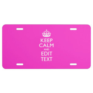 Keep Calm And Your Text Girly Pink License Plate
