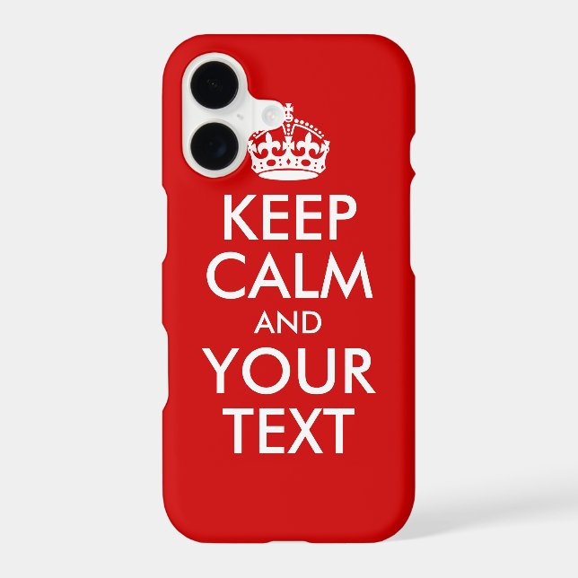Keep Calm and Your Text Iphone Case (Back)