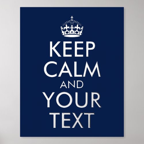 Keep Calm and Your Text Midnight Blue Foil Prints