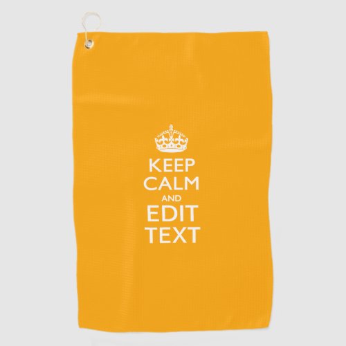 Keep Calm And Your Text on Accent Mustard Yellow Golf Towel