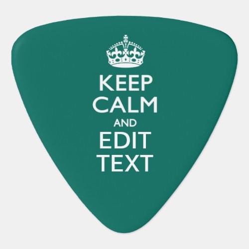 Keep Calm And Your Text on Accent Turquoise Guitar Pick