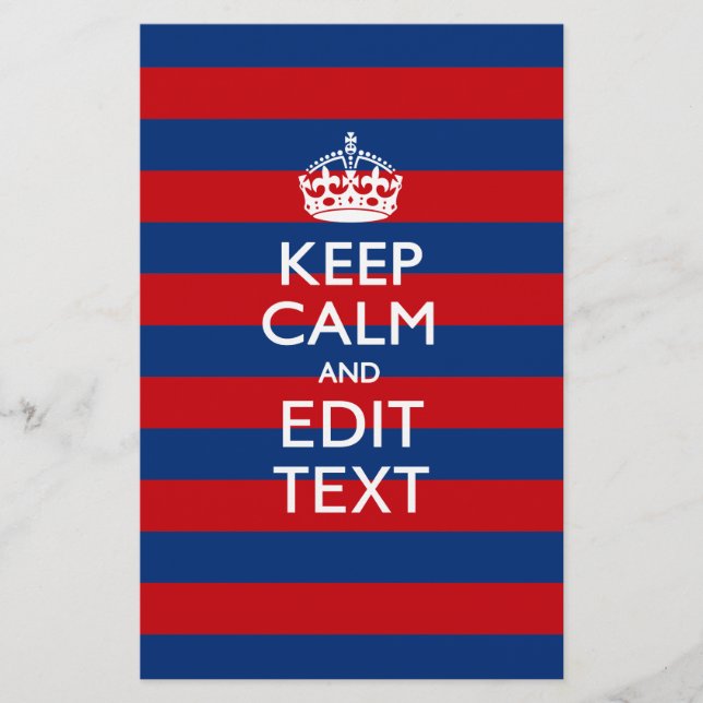 KEEP CALM AND Your Text on Blue Stripes Stationery (Front)