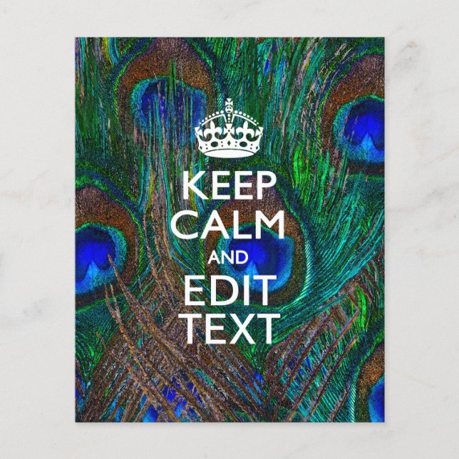 Keep Calm And Your Text on Peacock Feathers Flyer (Front)