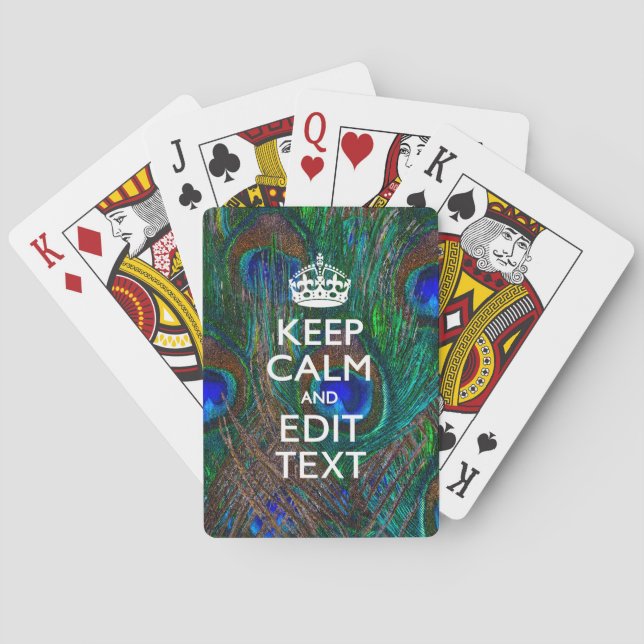 Keep Calm And Your Text on Peacock Feathers Poker Cards (Back)