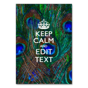 Keep Calm And Your Text on Peacock Feathers Table Number