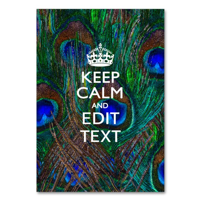Keep Calm And Your Text on Peacock Feathers Table Number (Front)