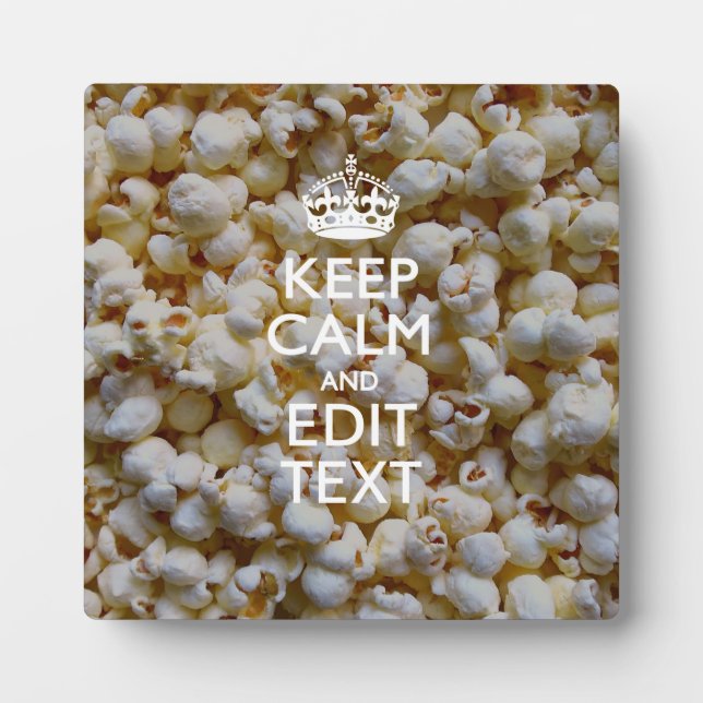 KEEP CALM AND Your Text on Popcorn Decor Plaque (Front)