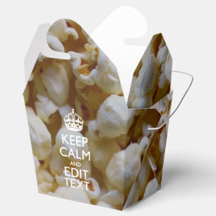 KEEP CALM AND Your Text on Popcorn Favor Boxes