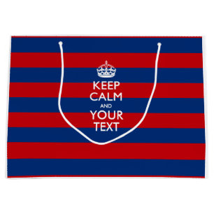KEEP CALM AND Your Text on Red Blue Stripes Large Gift Bag