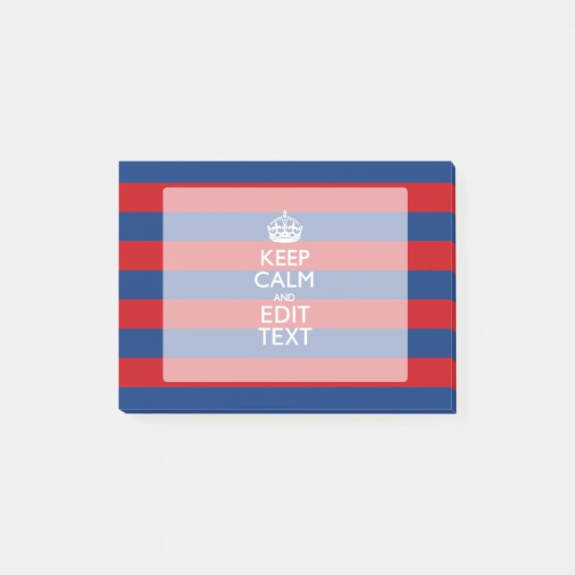 KEEP CALM AND Your Text on Red Blue Stripes Post-it Notes (Front)