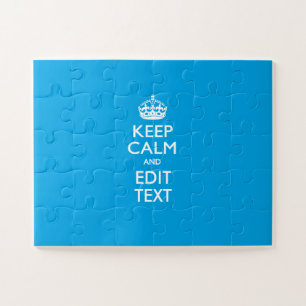 Keep Calm And Your Text on Sky Blue Jigsaw Puzzle