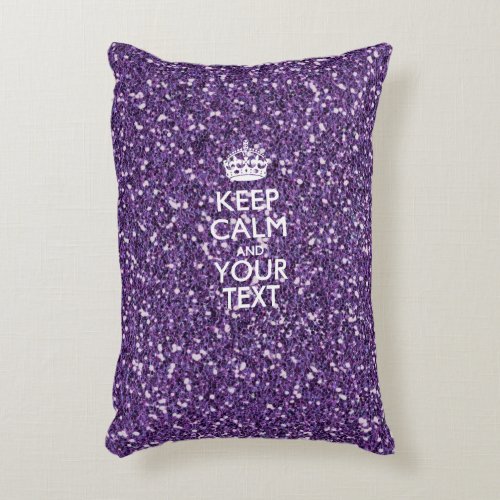 Keep Calm and Your Text on Stylish Purple Accent Pillow