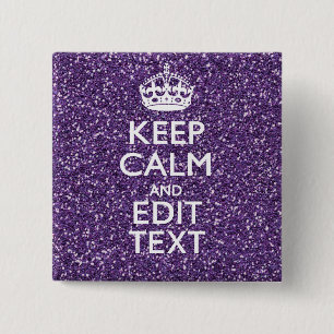 Keep Calm and Your Text on Stylish Purple Pinback Button