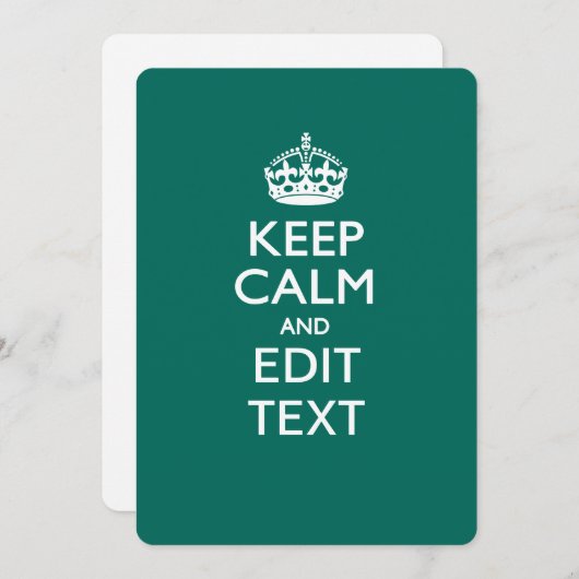 Keep Calm And Your Text on Teal Green Turquoise (Front/Back)