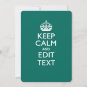 Keep Calm And Your Text on Teal Green Turquoise (Front)