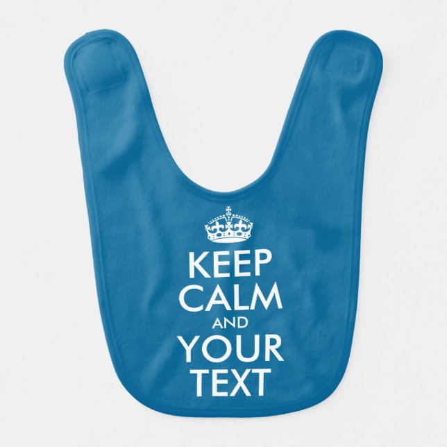 Keep Calm And Your Text Personalized Baby Bib (Front)