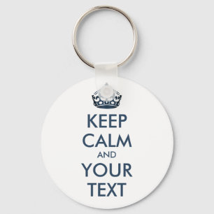 KEEP CALM and YOUR TEXT - personalized text Keychain