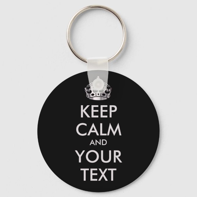 KEEP CALM and YOUR TEXT - personalized text Keychain (Front)