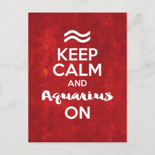 Keep Calm Aquarius On Birthday Astrology Postcard