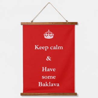 keep calm -Baklava