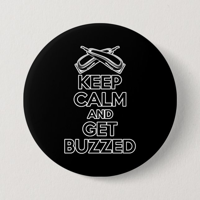 Keep Calm: Barber Humor Pinback Button (Front)