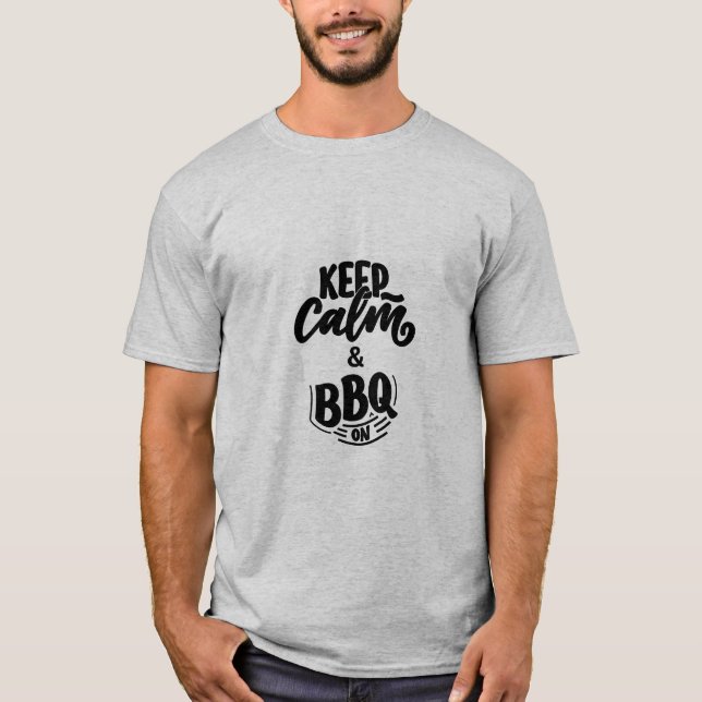 KEEP CALM & BBQ ON T-SHIRT (Front)