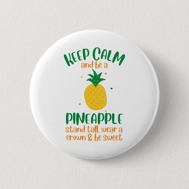 Keep Calm & Be a  Pineapple Summer Button (Front)