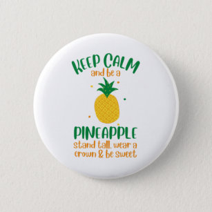 Keep Calm & Be a  Pineapple Summer Button