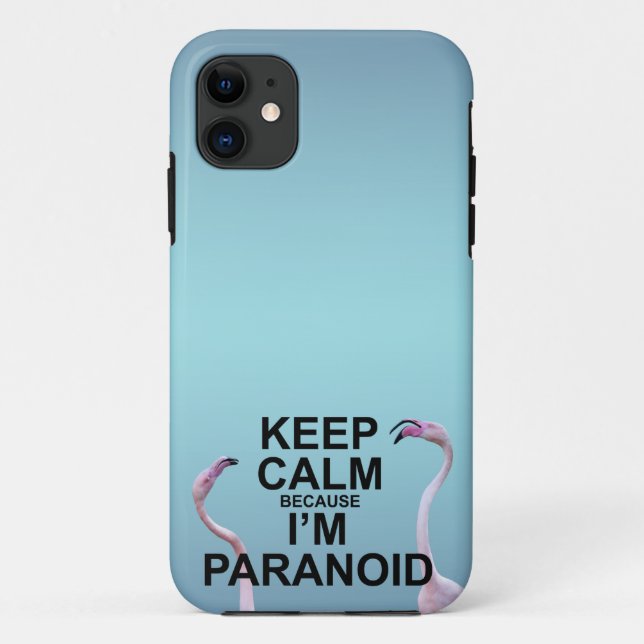 Keep Calm because I'm Paranoid iPhone 5 Case (Back)