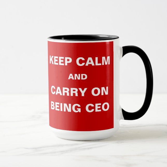 Keep Calm Being CEO Fun Witty Quote Chief Exec Mug (Right)
