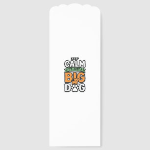 Keep Calm Big Dog Vintage Vector Design_1 Bookmarks