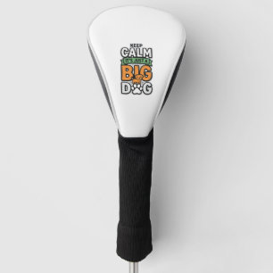 Keep Calm Big Dog Vintage Vector Design_1 Golf Head Cover