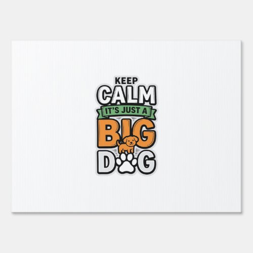 Keep Calm Big Dog Vintage Vector Design_1 Sign