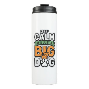 Keep Calm Big Dog Vintage Vector Design_1 Thermal Tumbler