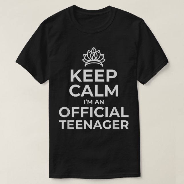 Keep Calm Birthday Official Teenager  13th Funny G T-Shirt (Design Front)