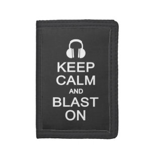 Keep Calm & Blast On wallets