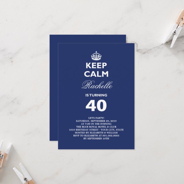 Keep Calm Blue Funny Milestone 40th Birthday Party Invitation (Front/Back In Situ)
