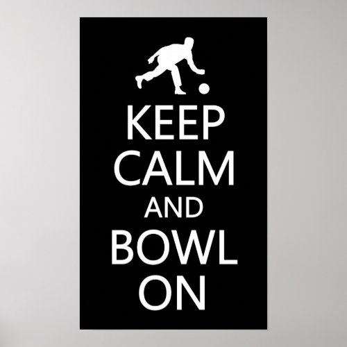 Keep Calm  Bowl On custom color poster
