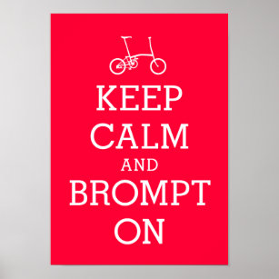 KEEP CALM Brompton bicycle poster