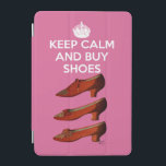 Keep Calm Buy Shoes 2 iPad Mini Cover<br><div class="desc">Inspirational & Holidays</div>