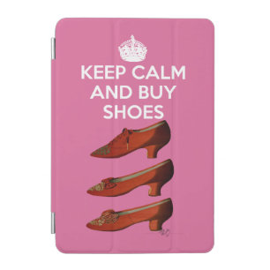 Keep Calm Buy Shoes 2 iPad Mini Cover