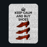 Keep Calm Buy Shoes Magnet<br><div class="desc">Fashion & Figurative</div>
