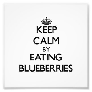 Keep calm by eating Blueberries Photo Print