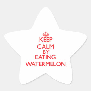 Keep calm by eating Watermelon Star Sticker