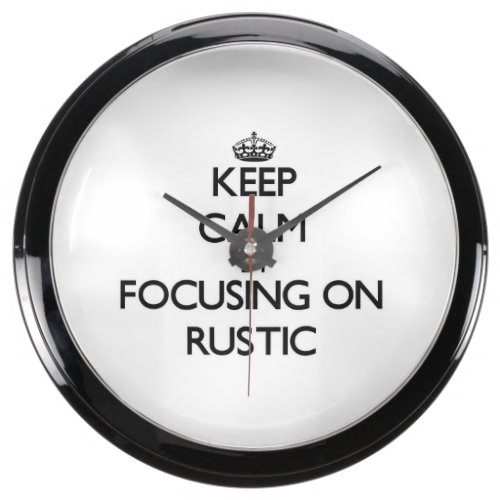 Keep Calm by focusing on Rustic Aquarium Clock