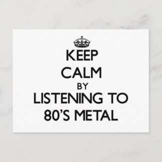 Keep calm by listening to 80'S METAL Postcard