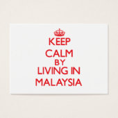 Keep Calm by living in Malaysia (Front)
