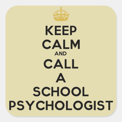 Keep Calm Call a School Psychologist Stickers