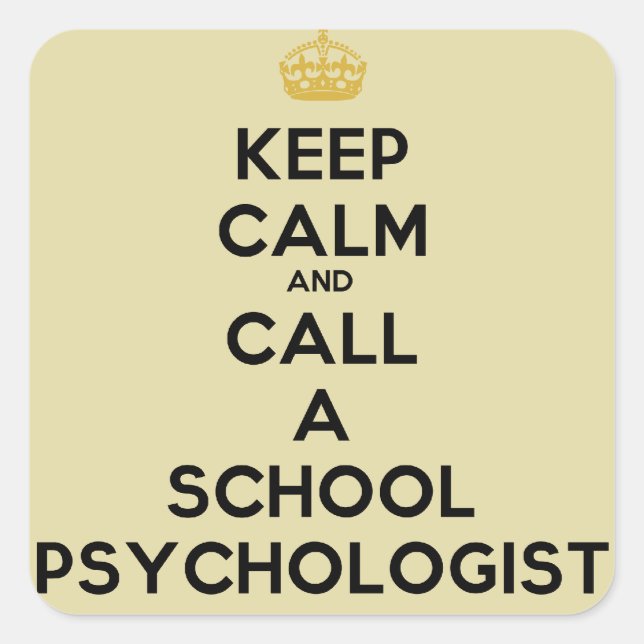 Keep Calm Call a School Psychologist Stickers (Front)