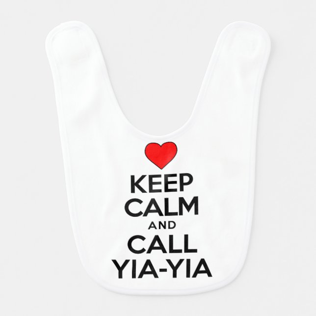 Keep Calm Call YiaYia Bib (Front)